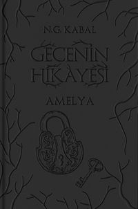 Gecenin Hikayesi / Amelya (Deri Kapak)