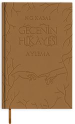 Gecenin Hikayesi / Aylema (Deri Kapak)