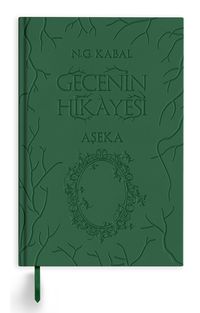 Gecenin Hikayesi / Aşeka (Deri Kapak)