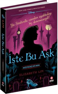 İşte Bu Aşk & Değiştirilmiş Bir Masal