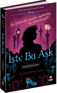 İşte Bu Aşk & Değiştirilmiş Bir Masal