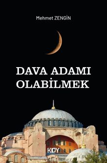 Dava Adamı Olabilmek