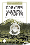 Iğdır Y&ouml;resi Geleneksel El &Ouml;rmeleri (&Ccedil;orap, Patik, Eldiven, Papak)