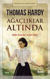 Ağa&ccedil;lıklar Altında