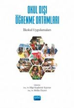 Okul Dışı Öğrenme Ortamları & İlkokul Uygulamaları