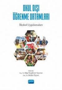 Okul Dışı Öğrenme Ortamları & İlkokul Uygulamaları
