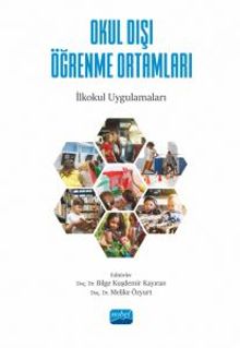 Okul Dışı Öğrenme Ortamları & İlkokul Uygulamaları