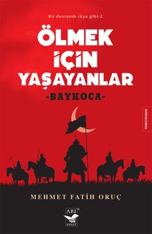 Ölmek İçin Yaşayanlar & Baykoca