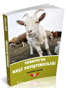 Türkiye’de Keçi Yetiştiriciliği