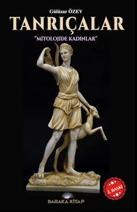 Tanrıçalar & Mitolojide Kadınlar