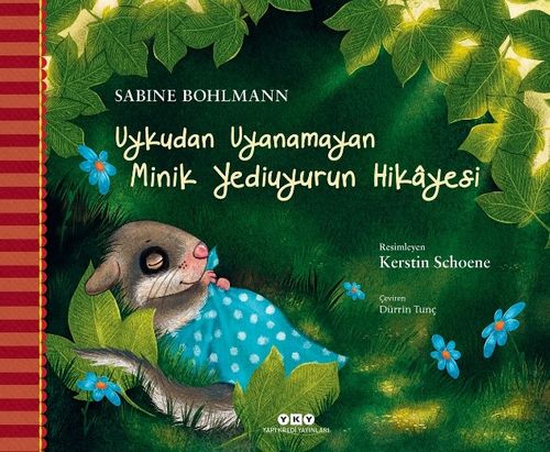 Uykudan Uyanamayan Minik Yediuyurun Hikayesi (Karton Kapak)