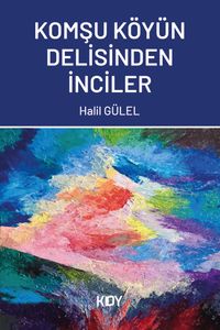 Komşu Köyün Delisinden İnciler