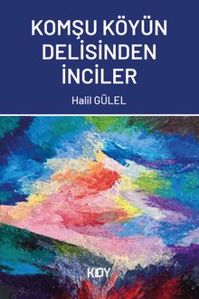 Komşu Köyün Delisinden İnciler