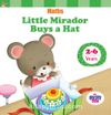 Little Mirador Buys a Hat