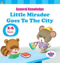 Little Mirador Goes To The City