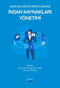 Uzaktan Eğitim Örgütlerinde İnsan Kaynakları Yönetimi