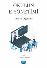 Okulun  e-Yönetimi - Teori ve Uygulama
