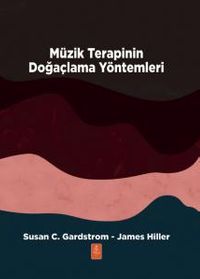 Müzik Terapinin Doğaçlama Yöntemleri - Improvisational Methods of Music Therapy