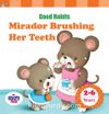 Mirador Brushing Her Teeth
