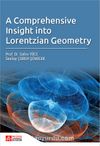 A Comprehensive Insight Into Lorentzian Geometry