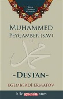 Muhammed Peygamber (s.a.v.) - Destan