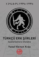 Türkçü Erk Şiirleri