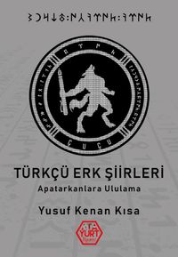Türkçü Erk Şiirleri