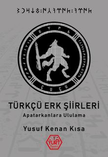 Türkçü Erk Şiirleri