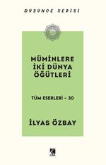 Müminlere İki Dünya Öğütleri