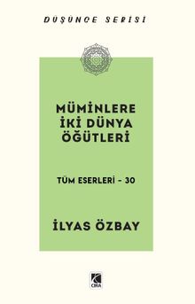 Müminlere İki Dünya Öğütleri