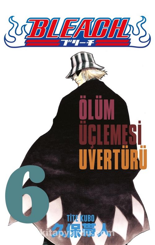 Bleach 6. Cilt - Ölüm Üçlemesi Uvertürü (Tite Kubo) Fiyatı ...