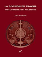 La Dıvısıon Du Travaıl Dans L'hıstoıre De La Phılosophıe