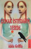 Olmak İstediğim Yerde