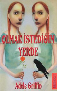 Olmak İstediğim Yerde
