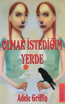 Olmak İstediğim Yerde
