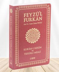 Feyzü'l Furkan Kur'an-ı Kerîm ve Tefsirli Meali (Büyük Boy - Mushaf ve Meal - İnce Cilt)  Bordo