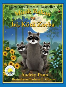 Minik Rakun ve İyi, Kötü, Zorba