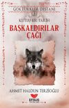 Başkaldırılar &Ccedil;ağı / G&ouml;kt&uuml;rkler Destanı 3