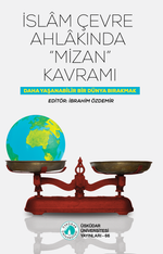 İslam Çevre Ahlakında Mizan Kavramı