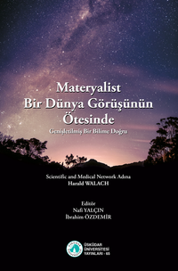 Materyalist Bir Dünya Görüşünün Ötesinde