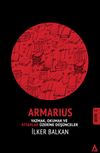 Armarius & Yazmak, Okumak ve Kitaplar &Uuml;zerine D&uuml;ş&uuml;nceler
