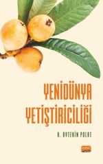 Yenidünya Yetiştiriciliği