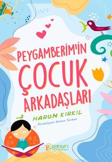 Peygamberim'in Çocuk Arkadaşları