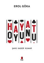Hayat Oyunu & Şans Kader Kumar 