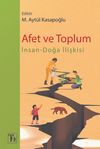 Afet ve Toplum & İnsan-Doğa İlişkisi