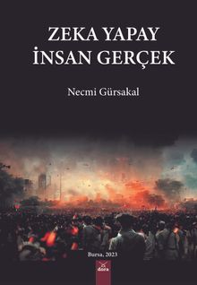 Zeka Yapay İnsan Gerçek