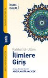 Fatihat'&uuml;l-Ulum İlimlere Giriş