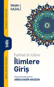 Fatihat'ül-Ulum İlimlere Giriş