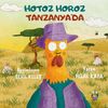 Hotoz Horoz Tanzanya'da