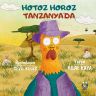 Hotoz Horoz Tanzanya'da